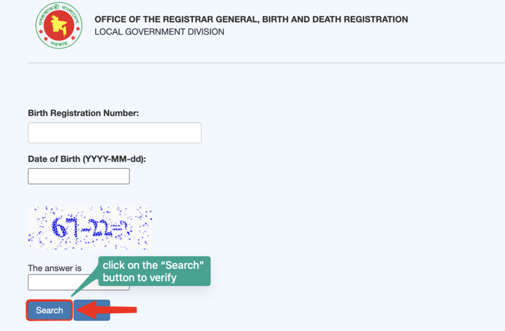 Birth Certificate Check 5 Click the Search button to verify birth certificates online.